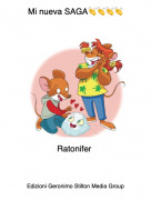 Ratonifer - Mi nueva SAGA👏👏👏👏