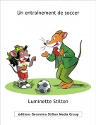 Luminette Stilton - Un entraînement de soccer