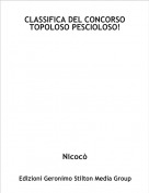 Nicocò - CLASSIFICA DEL CONCORSO TOPOLOSO PESCIOLOSO!