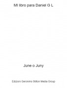 June o Juny - MI libro para Daniel G L