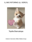 Topilla Biancatopa - IL MIO RITORNO (IL VERO!)