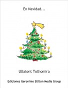 Ullatent Tothomira - En Navidad...