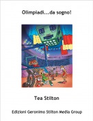 Tea Stilton - Olimpiadi...da sogno!