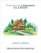 Jasminn_Quesita - Presentación: Campamento
O.L.E Ratonil