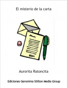 Aurorita Ratoncita - El misterio de la carta