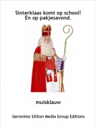 muisklauw - Sinterklaas komt op school! En op pakjesavond.