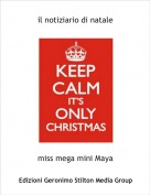 miss mega mini Maya - il notiziario di natale