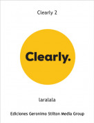 laralala - Clearly 2