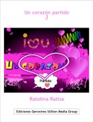 Ratolina Ratisa - Un corazón partido 
3