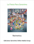 Ratimeitxu - La Fiesta Para Geronimo