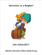 titti stilton2011 - Geronimo va a Bolgheri