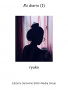 ryuko - Mi diario (1)