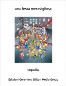 topulia - una festa meravigliosa