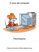 Pachotopina - Il virus del computer