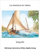 Vicky101 - La aventura en velero