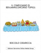 BOCCOLO CODARICCIA - IL COMPLEANNO DI BENJAMIN(CONCORSO TOPIGI)