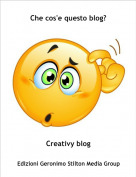 Creativy blog - Che cos'e questo blog?