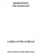 LA BELLA FRA LE BELLE - MUSICATEST:Che musica sei?