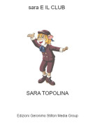 SARA TOPOLINA - sara E IL CLUB