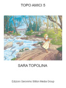 SARA TOPOLINA - TOPO AMICI 5