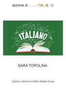 SARA TOPOLINA - lezione di ........ITALIANO