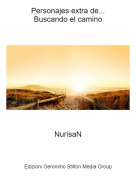 NurisaN - Personajes extra de...Buscando el camino