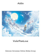 VioletPamLove - Addio