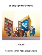 mouse - de angstige muizenquiz