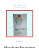 azulilla - Cupcake club
Presentación