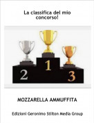 MOZZARELLA AMMUFFITA - La classifica del mio concorso!
