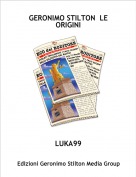 LUKA99 - GERONIMO STILTON  LE ORIGINI