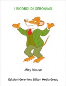 Miry Mouse - I RICORDI DI GERONIMO