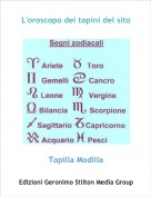 Topilla Modilla - L'oroscopo dei topini del sito