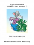 Chicchina Robiolina - Il giornalino delle curiosità:test e gossip 2