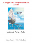 scritto da Patty e Kally - il viaggio verso il segreto dell'isola deserta