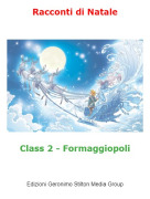 Class 2 - Formaggiopoli - Racconti di Natale