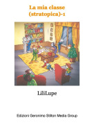 LiliLupe - La mia classe(stratopica)-1