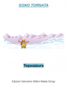 Topaazzura - SONO TORNATA