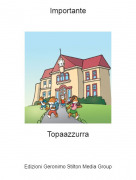 Topaazzurra - Importante