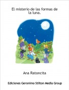 Ana Ratoncita - El misterio de las formas de la luna.