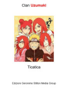 Ticatica - Clan Uzumaki