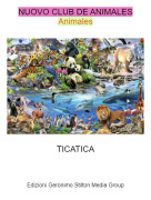 TICATICA - NUOVO CLUB DE ANIMALESAnimales