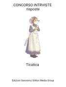 Ticatica - CONCORSO INTRVISTE risposte