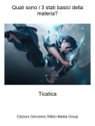 Ticatica - Quali sono i 3 stati basici della materia?
