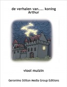 viool muizin - de verhalen van.... koning Arthur