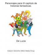 De Lucia - Personajes para III capítulo de historias fantasticas.