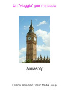 Annasofy - Un "viaggio" per minaccia