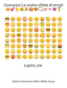 Lupino_me - Concorso! La vostra sfilata di emoji!🐱💕🐈😄🎉🍪😍🗨️🛷💌💗🥇