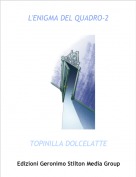 TOPINILLA DOLCELATTE - L'ENIGMA DEL QUADRO-2