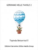 Topinda Belsorriso!!! - GERONIMO NELLE FAVOLE 2